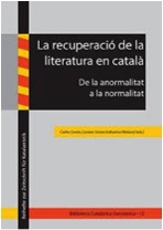 La recuperació de la literatura en català